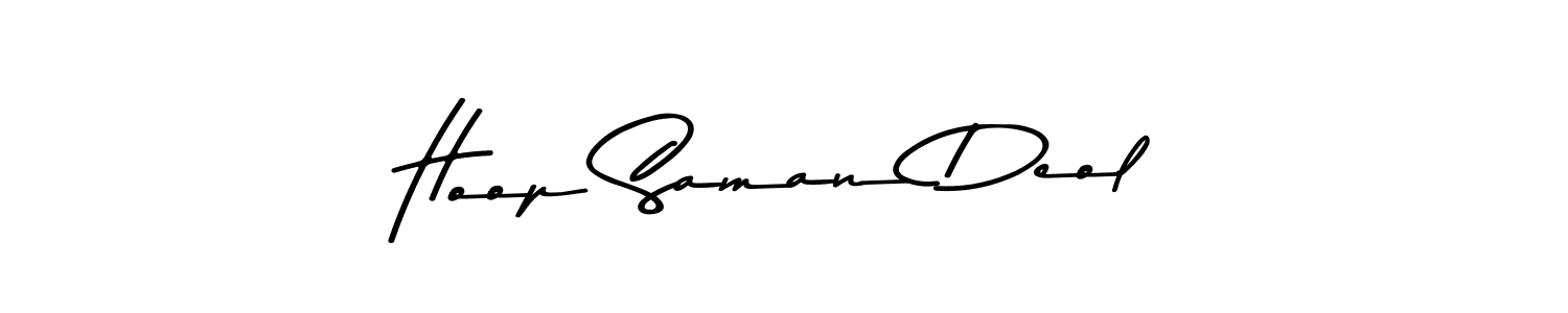 How to make Hoop Saman Deol signature? Asem Kandis PERSONAL USE is a professional autograph style. Create handwritten signature for Hoop Saman Deol name. Hoop Saman Deol signature style 9 images and pictures png