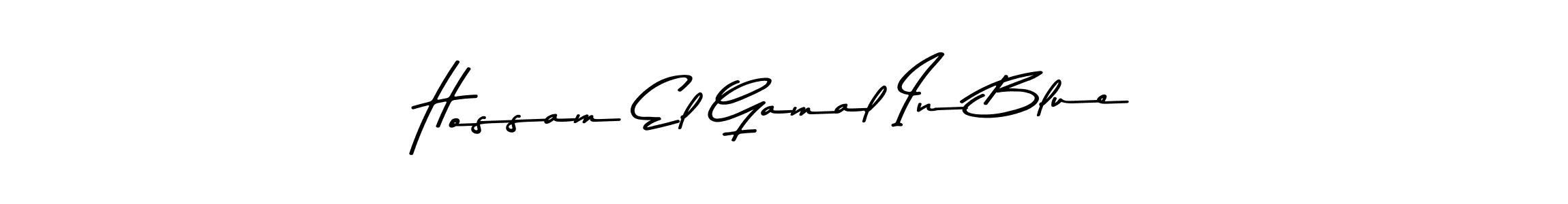 Design your own signature with our free online signature maker. With this signature software, you can create a handwritten (Asem Kandis PERSONAL USE) signature for name Hossam El Gamal In Blue. Hossam El Gamal In Blue signature style 9 images and pictures png