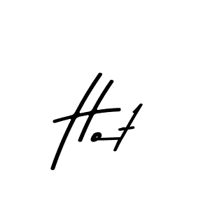 Create a beautiful signature design for name Hot. With this signature (Asem Kandis PERSONAL USE) fonts, you can make a handwritten signature for free. Hot signature style 9 images and pictures png