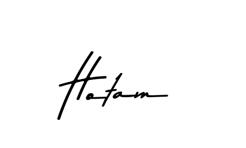 Create a beautiful signature design for name Hotam. With this signature (Asem Kandis PERSONAL USE) fonts, you can make a handwritten signature for free. Hotam signature style 9 images and pictures png