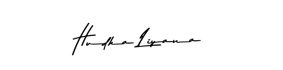 Design your own signature with our free online signature maker. With this signature software, you can create a handwritten (Asem Kandis PERSONAL USE) signature for name Hudha Liyana. Hudha Liyana signature style 9 images and pictures png