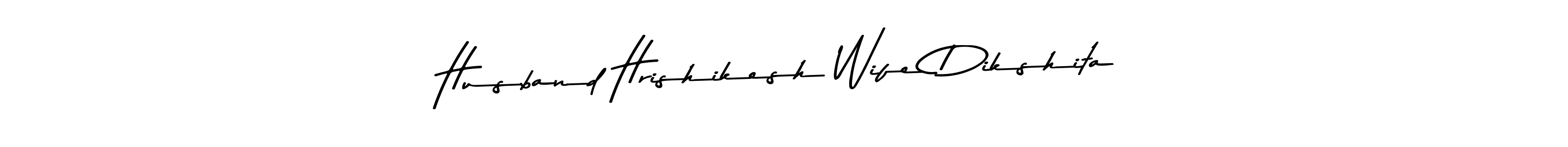 The best way (Asem Kandis PERSONAL USE) to make a short signature is to pick only two or three words in your name. The name Husband Hrishikesh Wife Dikshita include a total of six letters. For converting this name. Husband Hrishikesh Wife Dikshita signature style 9 images and pictures png