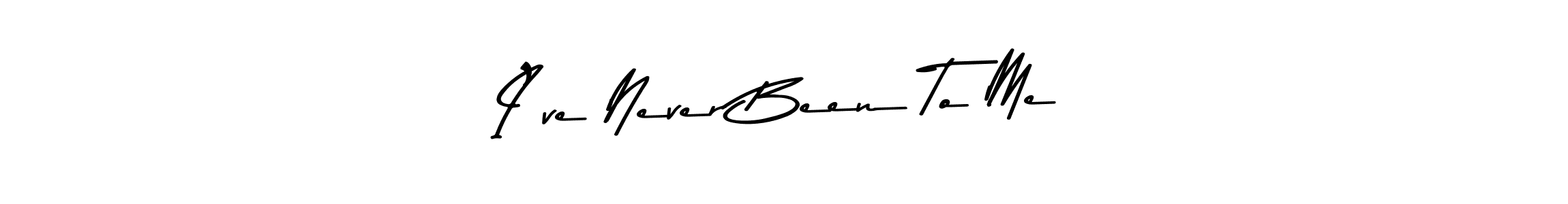 Here are the top 10 professional signature styles for the name I’ve Never Been To Me. These are the best autograph styles you can use for your name. I’ve Never Been To Me signature style 9 images and pictures png