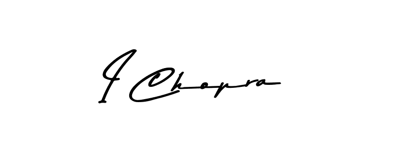 Create a beautiful signature design for name I Chopra. With this signature (Asem Kandis PERSONAL USE) fonts, you can make a handwritten signature for free. I Chopra signature style 9 images and pictures png