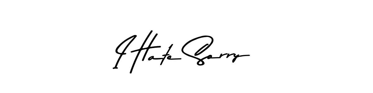 I Hate Sorry stylish signature style. Best Handwritten Sign (Asem Kandis PERSONAL USE) for my name. Handwritten Signature Collection Ideas for my name I Hate Sorry. I Hate Sorry signature style 9 images and pictures png