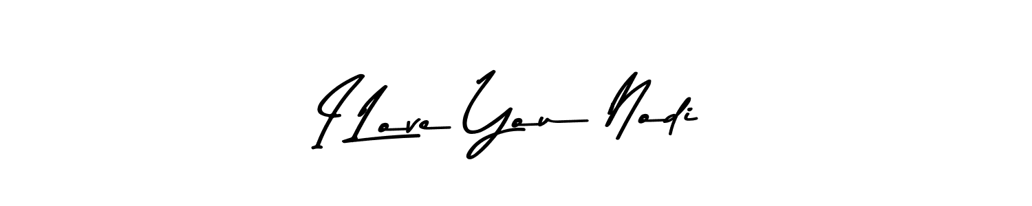 Create a beautiful signature design for name I Love You Nodi. With this signature (Asem Kandis PERSONAL USE) fonts, you can make a handwritten signature for free. I Love You Nodi signature style 9 images and pictures png