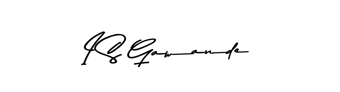 Create a beautiful signature design for name I S Gawande. With this signature (Asem Kandis PERSONAL USE) fonts, you can make a handwritten signature for free. I S Gawande signature style 9 images and pictures png