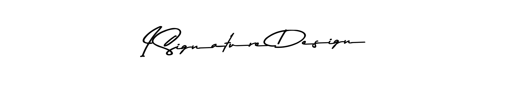 Similarly Asem Kandis PERSONAL USE is the best handwritten signature design. Signature creator online .You can use it as an online autograph creator for name I Signature Design. I Signature Design signature style 9 images and pictures png