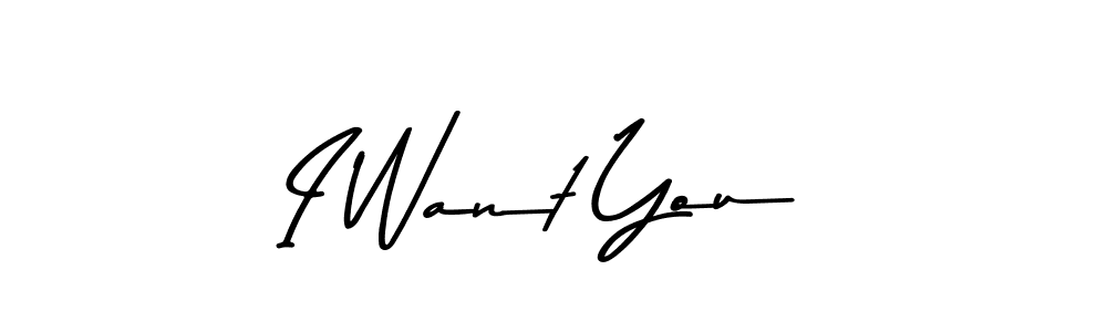 Make a beautiful signature design for name I Want You. With this signature (Asem Kandis PERSONAL USE) style, you can create a handwritten signature for free. I Want You signature style 9 images and pictures png