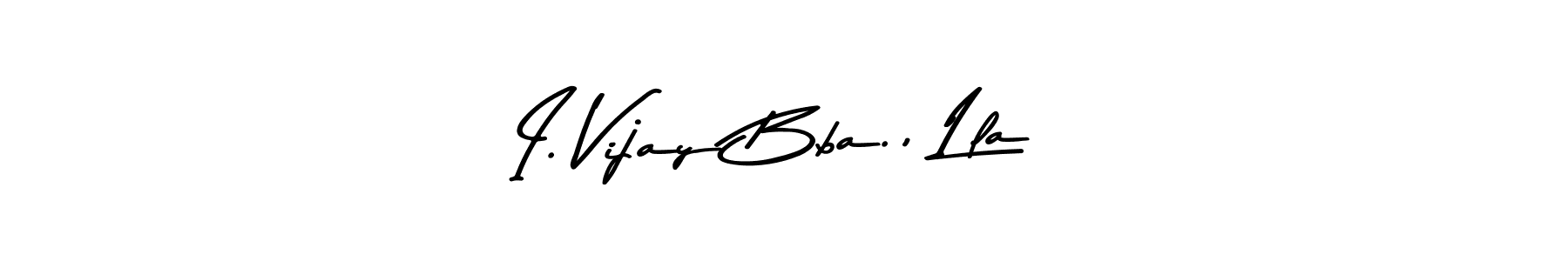 Also You can easily find your signature by using the search form. We will create I. Vijay Bba., Lla name handwritten signature images for you free of cost using Asem Kandis PERSONAL USE sign style. I. Vijay Bba., Lla signature style 9 images and pictures png
