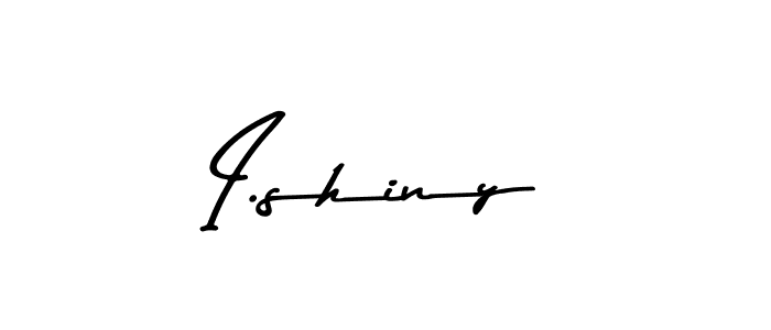 How to make I.shiny signature? Asem Kandis PERSONAL USE is a professional autograph style. Create handwritten signature for I.shiny name. I.shiny signature style 9 images and pictures png