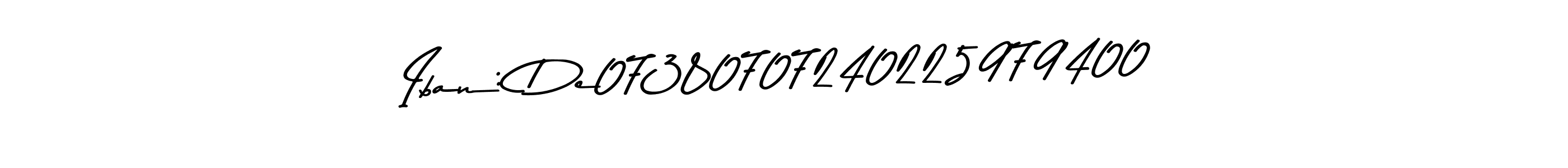 Here are the top 10 professional signature styles for the name Iban: De07380707240225979400. These are the best autograph styles you can use for your name. Iban: De07380707240225979400 signature style 9 images and pictures png