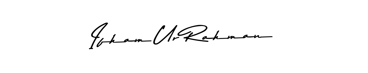 How to make Ifham Ur Rahman signature? Asem Kandis PERSONAL USE is a professional autograph style. Create handwritten signature for Ifham Ur Rahman name. Ifham Ur Rahman signature style 9 images and pictures png