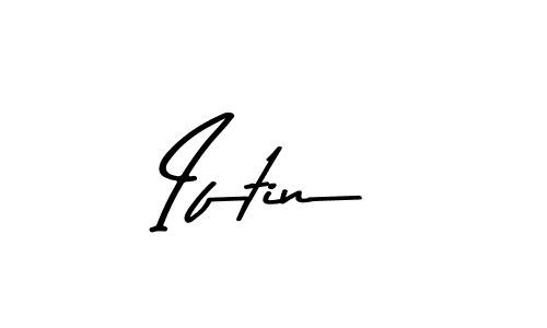 Also You can easily find your signature by using the search form. We will create Iftin name handwritten signature images for you free of cost using Asem Kandis PERSONAL USE sign style. Iftin signature style 9 images and pictures png