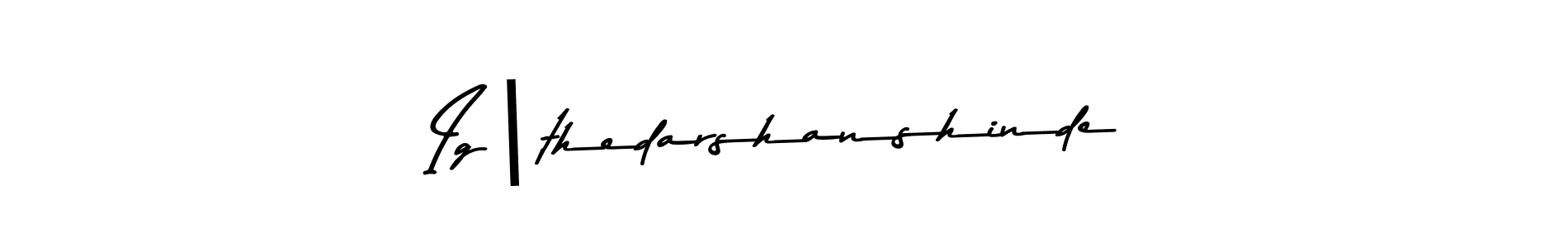 Similarly Asem Kandis PERSONAL USE is the best handwritten signature design. Signature creator online .You can use it as an online autograph creator for name Ig|thedarshanshinde. Ig|thedarshanshinde signature style 9 images and pictures png