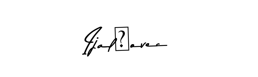 Ijalšovec stylish signature style. Best Handwritten Sign (Asem Kandis PERSONAL USE) for my name. Handwritten Signature Collection Ideas for my name Ijalšovec. Ijalšovec signature style 9 images and pictures png