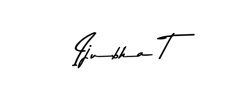 Make a beautiful signature design for name Ijubha T. With this signature (Asem Kandis PERSONAL USE) style, you can create a handwritten signature for free. Ijubha T signature style 9 images and pictures png