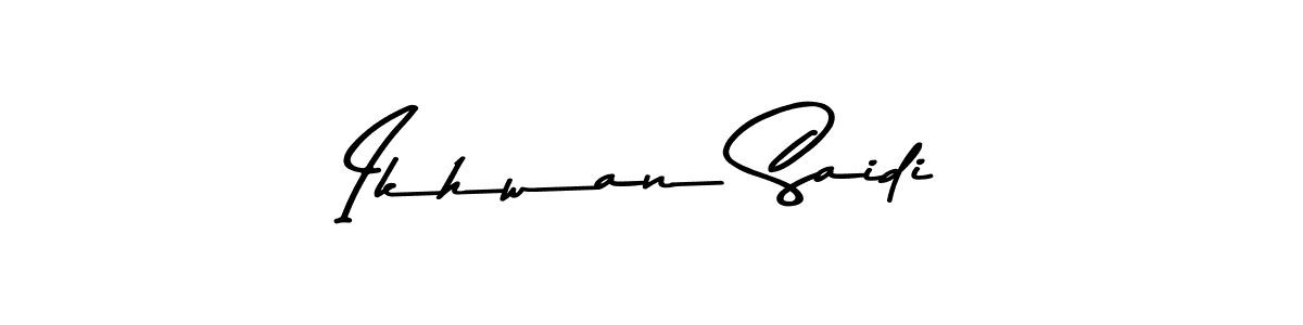 Use a signature maker to create a handwritten signature online. With this signature software, you can design (Asem Kandis PERSONAL USE) your own signature for name Ikhwan Saidi. Ikhwan Saidi signature style 9 images and pictures png