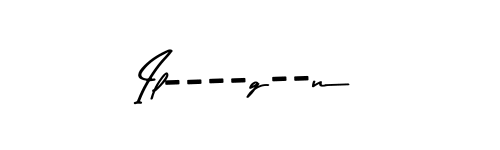 if you are searching for the best signature style for your name Il----g--n. so please give up your signature search. here we have designed multiple signature styles  using Asem Kandis PERSONAL USE. Il----g--n signature style 9 images and pictures png