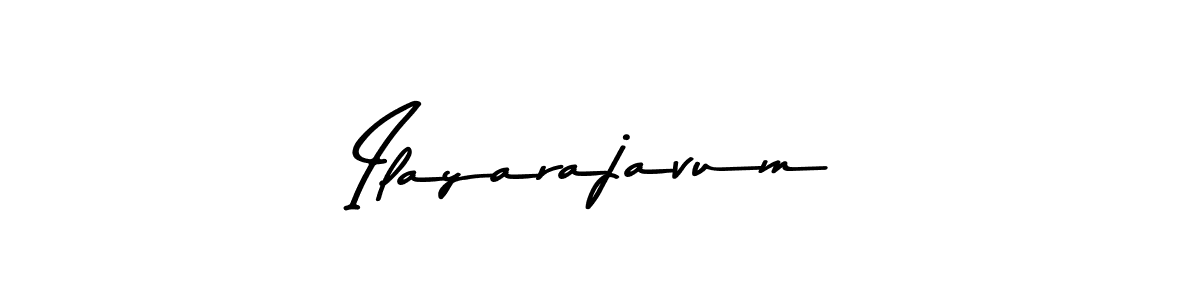 Design your own signature with our free online signature maker. With this signature software, you can create a handwritten (Asem Kandis PERSONAL USE) signature for name Ilayarajavum. Ilayarajavum signature style 9 images and pictures png