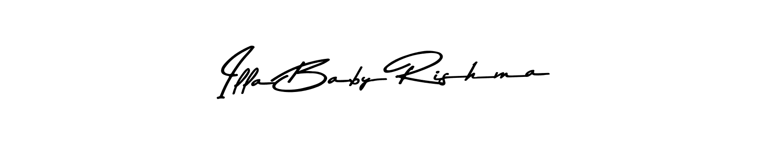 Create a beautiful signature design for name Illa Baby Rishma. With this signature (Asem Kandis PERSONAL USE) fonts, you can make a handwritten signature for free. Illa Baby Rishma signature style 9 images and pictures png
