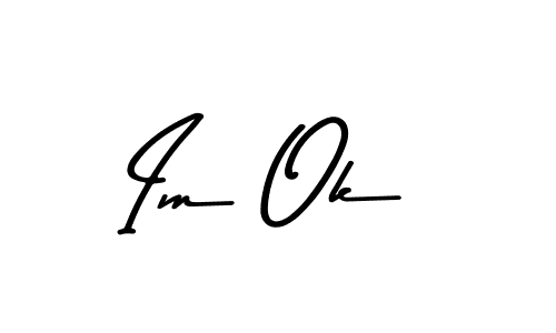 You should practise on your own different ways (Asem Kandis PERSONAL USE) to write your name (Im Ok) in signature. don't let someone else do it for you. Im Ok signature style 9 images and pictures png