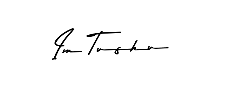 The best way (Asem Kandis PERSONAL USE) to make a short signature is to pick only two or three words in your name. The name Im Tushu include a total of six letters. For converting this name. Im Tushu signature style 9 images and pictures png