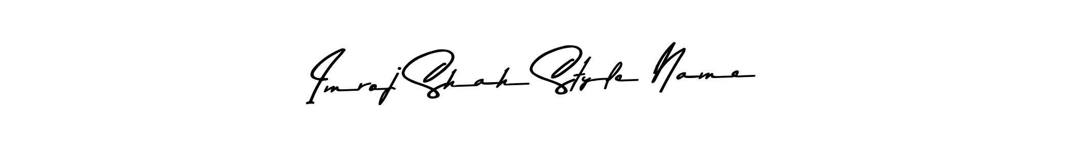 You should practise on your own different ways (Asem Kandis PERSONAL USE) to write your name (Imroj Shah Style Name) in signature. don't let someone else do it for you. Imroj Shah Style Name signature style 9 images and pictures png