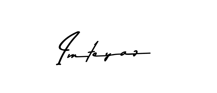 Use a signature maker to create a handwritten signature online. With this signature software, you can design (Asem Kandis PERSONAL USE) your own signature for name Imteyaz. Imteyaz signature style 9 images and pictures png