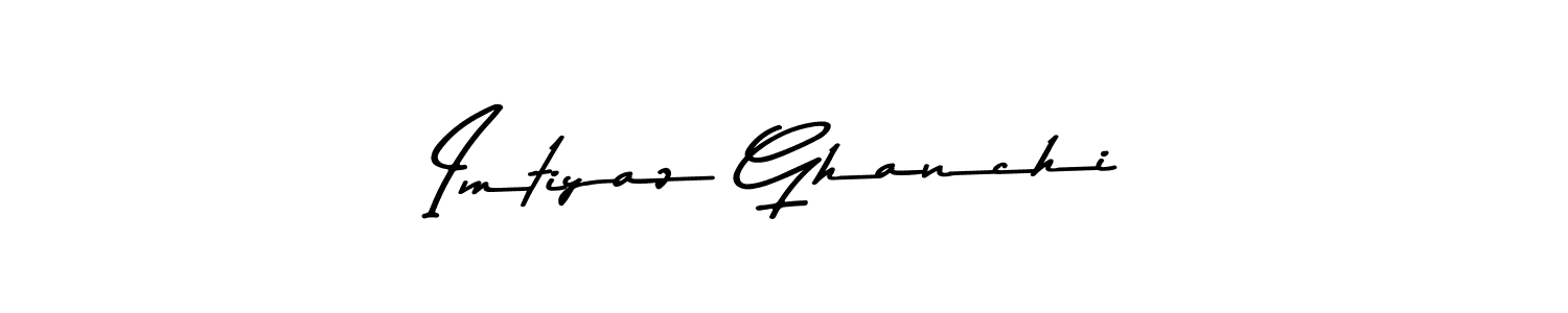 Make a beautiful signature design for name Imtiyaz Ghanchi. With this signature (Asem Kandis PERSONAL USE) style, you can create a handwritten signature for free. Imtiyaz Ghanchi signature style 9 images and pictures png
