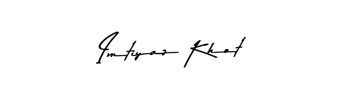 if you are searching for the best signature style for your name Imtiyaz Khot. so please give up your signature search. here we have designed multiple signature styles  using Asem Kandis PERSONAL USE. Imtiyaz Khot signature style 9 images and pictures png