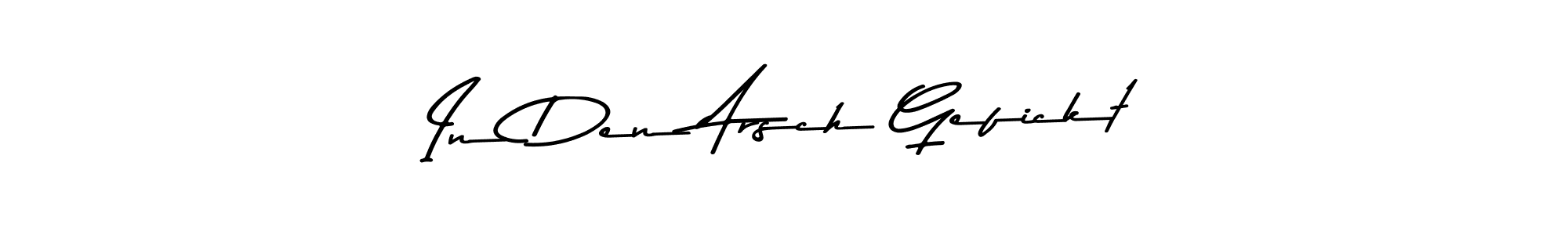 How to make In Den Arsch Gefickt signature? Asem Kandis PERSONAL USE is a professional autograph style. Create handwritten signature for In Den Arsch Gefickt name. In Den Arsch Gefickt signature style 9 images and pictures png
