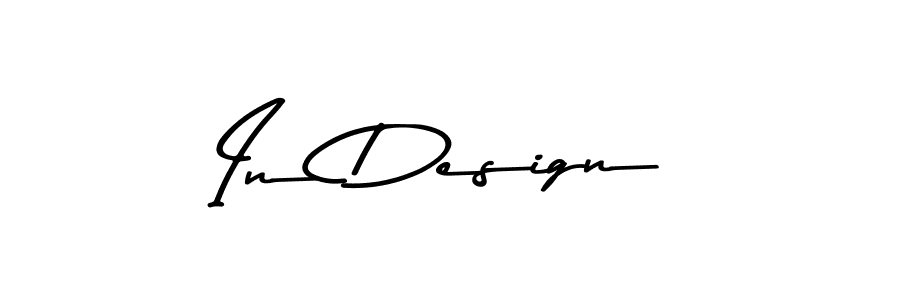 Also we have In Design name is the best signature style. Create professional handwritten signature collection using Asem Kandis PERSONAL USE autograph style. In Design signature style 9 images and pictures png