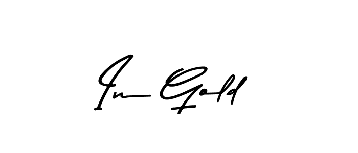 Check out images of Autograph of In Gold name. Actor In Gold Signature Style. Asem Kandis PERSONAL USE is a professional sign style online. In Gold signature style 9 images and pictures png