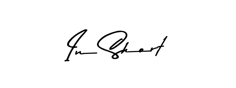 How to make In Short name signature. Use Asem Kandis PERSONAL USE style for creating short signs online. This is the latest handwritten sign. In Short signature style 9 images and pictures png