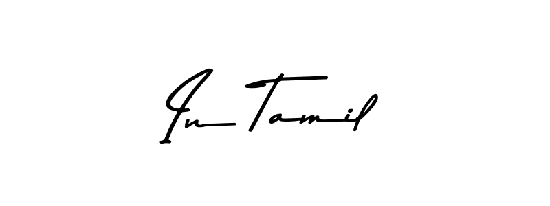 Create a beautiful signature design for name In Tamil. With this signature (Asem Kandis PERSONAL USE) fonts, you can make a handwritten signature for free. In Tamil signature style 9 images and pictures png