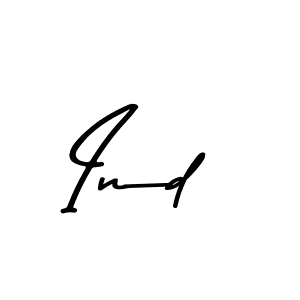 Make a beautiful signature design for name Ind. With this signature (Asem Kandis PERSONAL USE) style, you can create a handwritten signature for free. Ind signature style 9 images and pictures png
