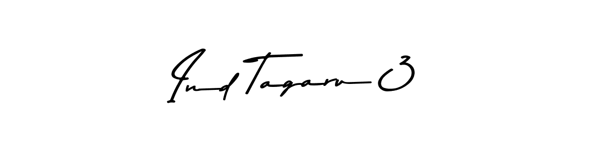 Make a beautiful signature design for name Ind Tagaru 3. With this signature (Asem Kandis PERSONAL USE) style, you can create a handwritten signature for free. Ind Tagaru 3 signature style 9 images and pictures png