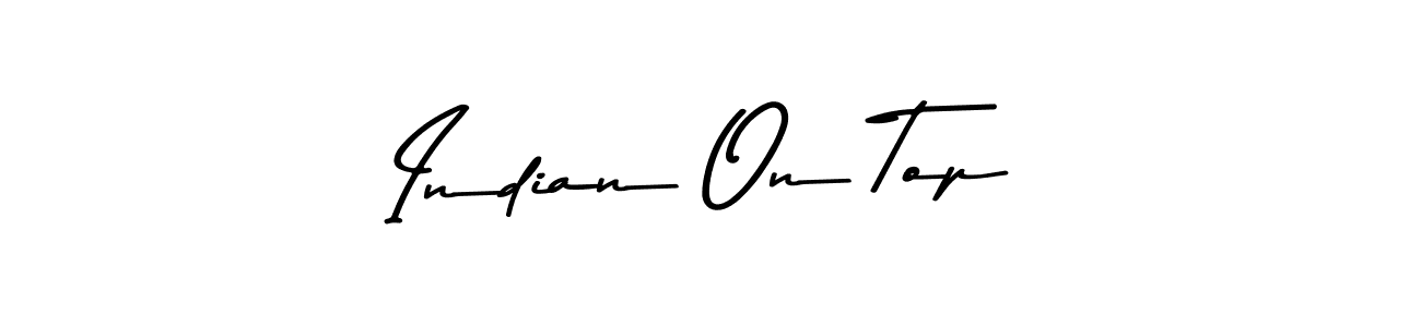Use a signature maker to create a handwritten signature online. With this signature software, you can design (Asem Kandis PERSONAL USE) your own signature for name Indian On Top. Indian On Top signature style 9 images and pictures png