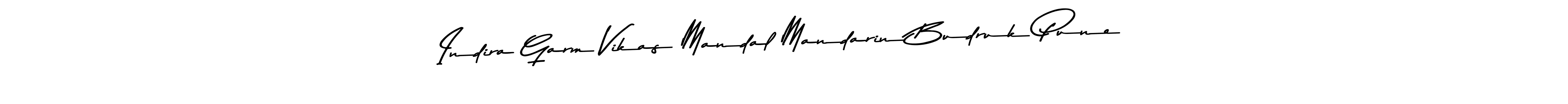 The best way (Asem Kandis PERSONAL USE) to make a short signature is to pick only two or three words in your name. The name Indira Garm Vikas Mandal Mandarin Budruk Pune include a total of six letters. For converting this name. Indira Garm Vikas Mandal Mandarin Budruk Pune signature style 9 images and pictures png