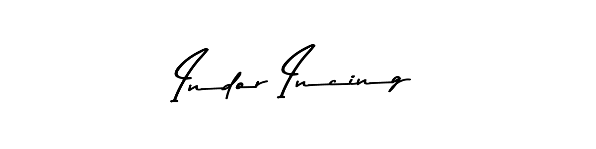 Check out images of Autograph of Indor Incing name. Actor Indor Incing Signature Style. Asem Kandis PERSONAL USE is a professional sign style online. Indor Incing signature style 9 images and pictures png