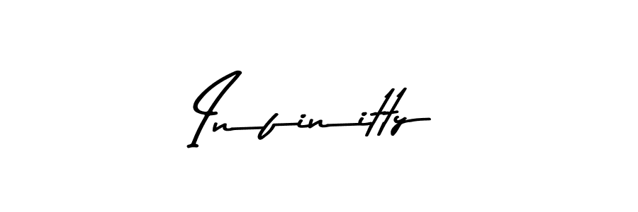 Create a beautiful signature design for name Infinitty. With this signature (Asem Kandis PERSONAL USE) fonts, you can make a handwritten signature for free. Infinitty signature style 9 images and pictures png