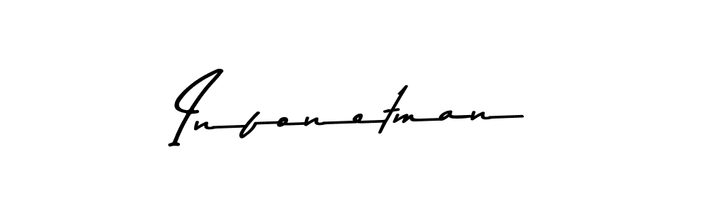Similarly Asem Kandis PERSONAL USE is the best handwritten signature design. Signature creator online .You can use it as an online autograph creator for name Infonetman. Infonetman signature style 9 images and pictures png