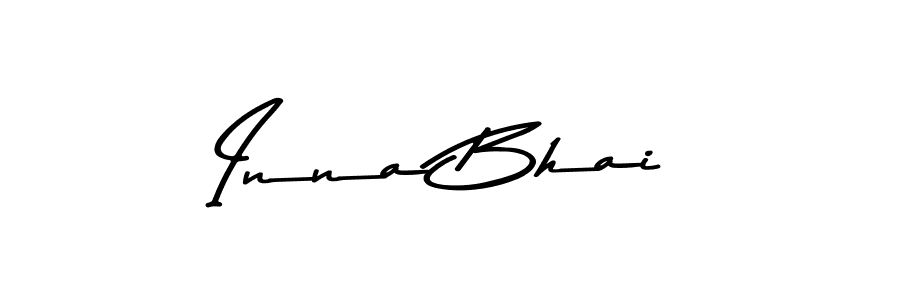 Make a beautiful signature design for name Inna Bhai. With this signature (Asem Kandis PERSONAL USE) style, you can create a handwritten signature for free. Inna Bhai signature style 9 images and pictures png