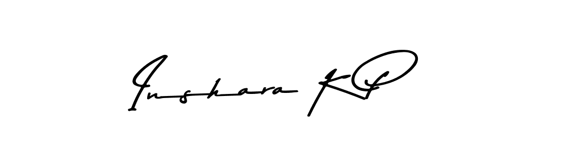 You should practise on your own different ways (Asem Kandis PERSONAL USE) to write your name (Inshara K P) in signature. don't let someone else do it for you. Inshara K P signature style 9 images and pictures png