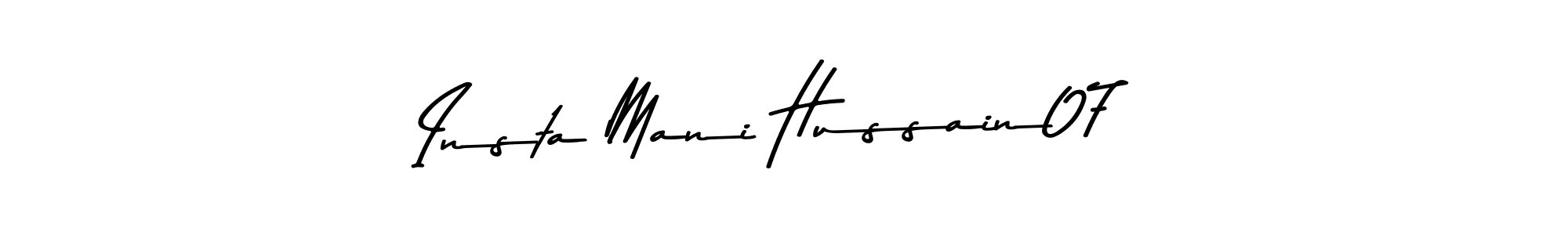 Make a beautiful signature design for name Insta Mani Hussain07. With this signature (Asem Kandis PERSONAL USE) style, you can create a handwritten signature for free. Insta Mani Hussain07 signature style 9 images and pictures png