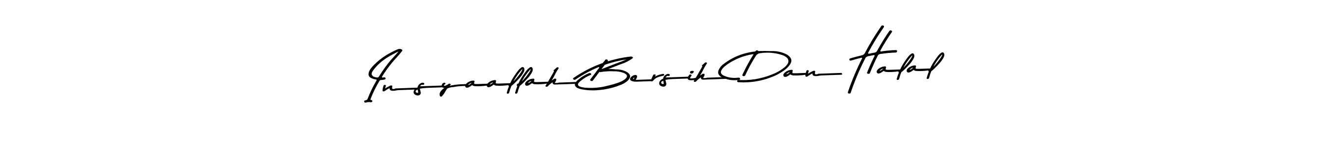 Also we have Insyaallah Bersih Dan Halal name is the best signature style. Create professional handwritten signature collection using Asem Kandis PERSONAL USE autograph style. Insyaallah Bersih Dan Halal signature style 9 images and pictures png