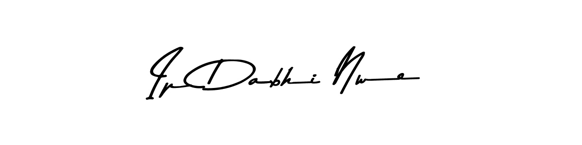Create a beautiful signature design for name Ip Dabhi Nwe. With this signature (Asem Kandis PERSONAL USE) fonts, you can make a handwritten signature for free. Ip Dabhi Nwe signature style 9 images and pictures png