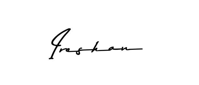 Check out images of Autograph of Ireshan name. Actor Ireshan Signature Style. Asem Kandis PERSONAL USE is a professional sign style online. Ireshan signature style 9 images and pictures png
