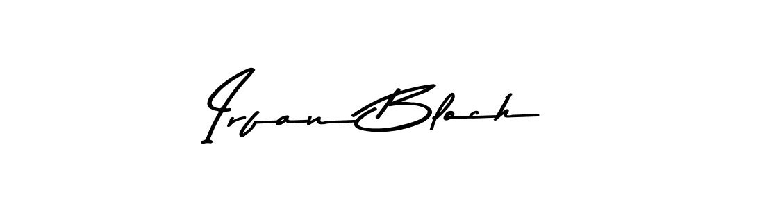 Here are the top 10 professional signature styles for the name Irfan Bloch. These are the best autograph styles you can use for your name. Irfan Bloch signature style 9 images and pictures png